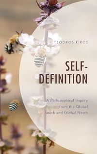 Cover image for Self Definition: A Philosophical Inquiry from the Global South and Global North