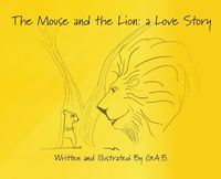 Cover image for The Mouse and The Lion