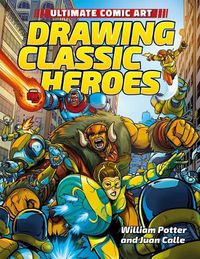 Cover image for Drawing Classic Heroes