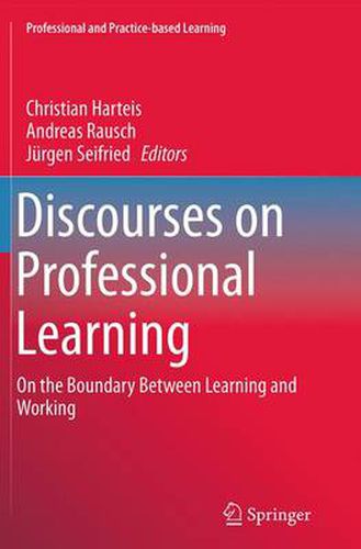 Cover image for Discourses on Professional Learning: On the Boundary Between Learning and Working