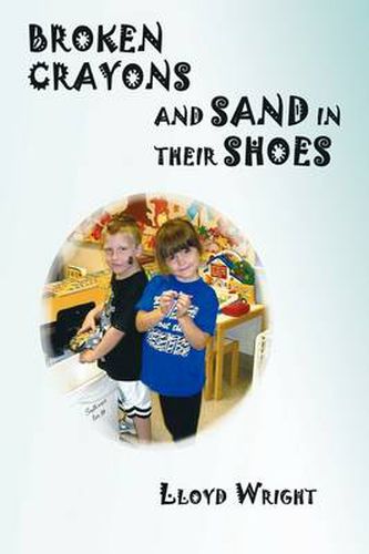 Cover image for Broken Crayons and Sand in Their Shoes