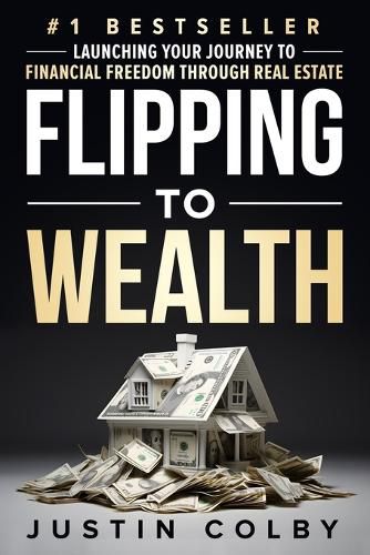 Cover image for Flipping to Wealth