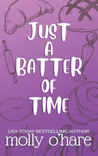 Cover image for Just a Batter of Time