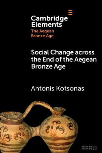 Cover image for Social Change across the End of the Aegean Bronze Age