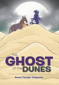 Cover image for The Ghost of the Dunes