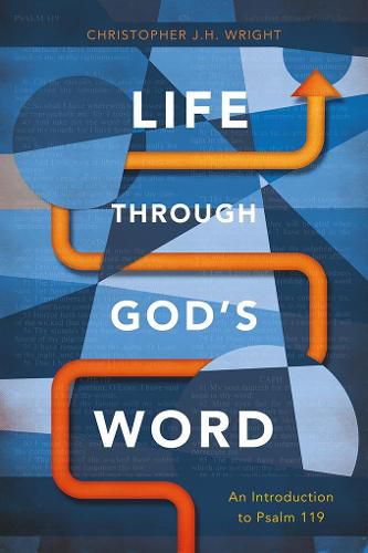 Life Through God's Word: An Introduction to Psalm 119