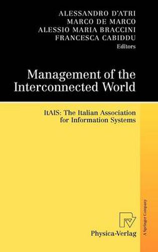 Management of the Interconnected World: ItAIS: The Italian Association for Information Systems