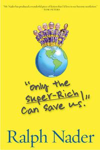 Cover image for Only the Super-rich Can Save Us!