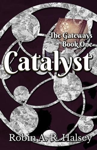 Cover image for Catalyst: The Gateways Series