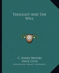 Cover image for Thought and the Will