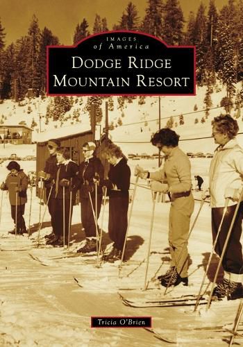 Cover image for Dodge Ridge Mountain Resort
