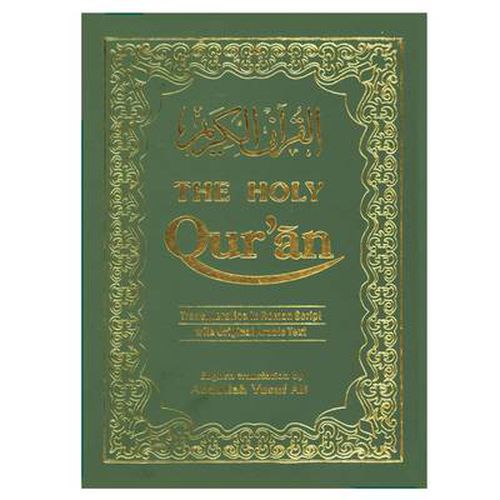 The Holy Qur'an: Transliteration in Roman Script with Arabic Text and English Translation