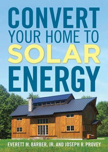 Cover image for Convert Your Home to Solar Energy