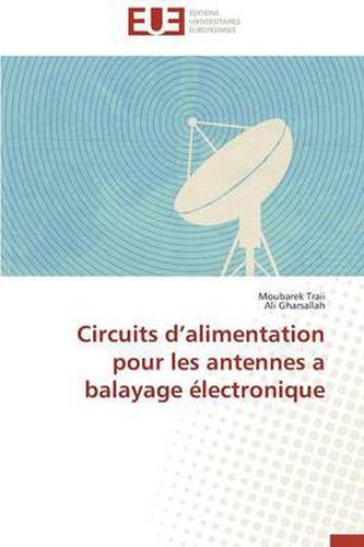 Cover image for Circuits D Alimentation Pour Les Antennes a Balayage lectronique