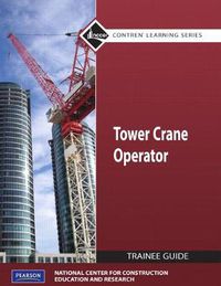 Cover image for Tower Crane Operator Trainee Guide, Level 1