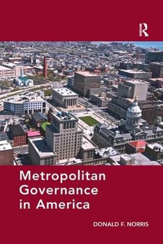 Cover image for Metropolitan Governance in America