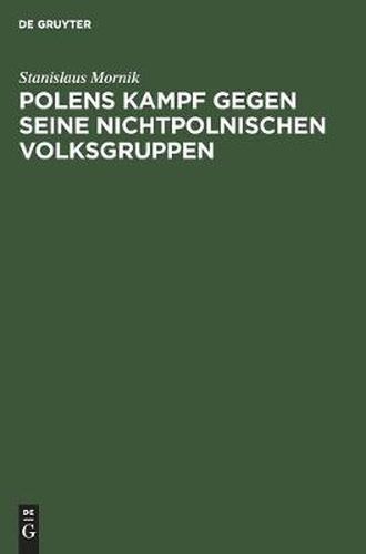 Cover image for Polens Kampf Gegen Seine Nichtpolnischen Volksgruppen