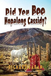 Cover image for Did You Boo Hopalong Cassidy?