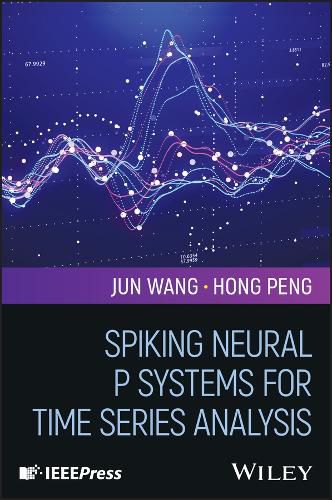 Cover image for Spiking Neural P Systems for Time Series Analysis
