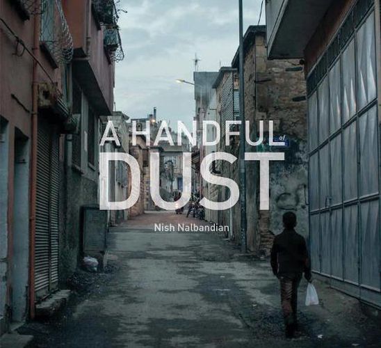 A Handful of Dust: Syrian Refugees in Turkey