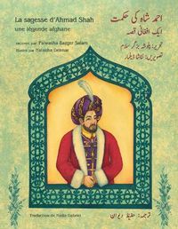 Cover image for La sagesse d'Ahmad Shah: Edition francais-ourdou