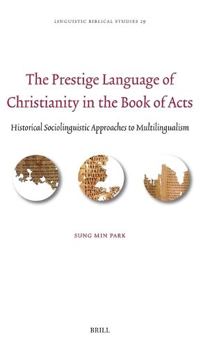 Cover image for The Prestige Language of Christianity in the Book of Acts