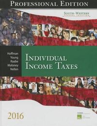 Cover image for South-Western Federal Taxation 2016: Individual Income Taxes, Professional Edition (with H&r Block CD-ROM)