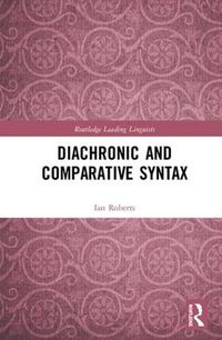 Cover image for Diachronic and Comparative Syntax