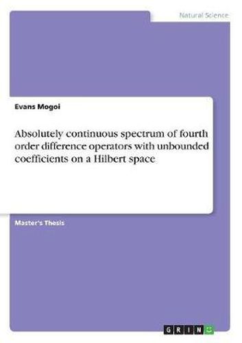 Cover image for Absolutely Continuous Spectrum of Fourth Order Difference Operators with Unbounded Coefficients on a Hilbert Space