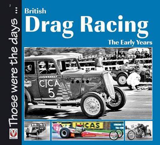 Cover image for British Drag Racing: The Early Years