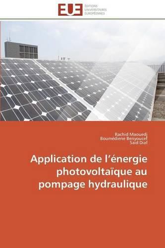 Cover image for Application de L  nergie Photovolta que Au Pompage Hydraulique