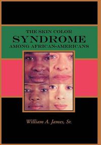 Cover image for The Skin Color Syndrome among African-Americans