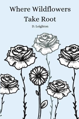 Cover image for Where Wildflowers Take Root