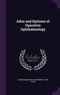 Cover image for Atlas and Epitome of Operative Ophthalmology