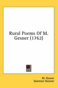 Cover image for Rural Poems of M. Gesner (1762)