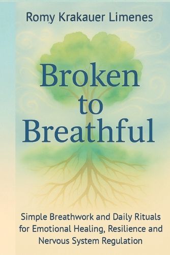 Cover image for Broken to Breathful