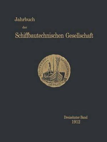 Cover image for Jahrbuch Der Schiffbautechnischen Gesellschaft: Dreizehnter Band