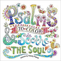 Cover image for Psalms to Color & Soothe the Soul