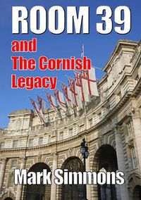 Cover image for Room 39 & The Cornish Legacy