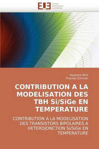 Cover image for Contribution a la Modelisation Des Tbh Si/Sige En Temperature