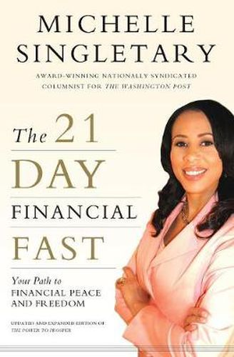 Cover image for The 21-Day Financial Fast: Your Path to Financial Peace and Freedom