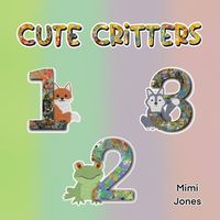 Cover image for Cute Critters 123
