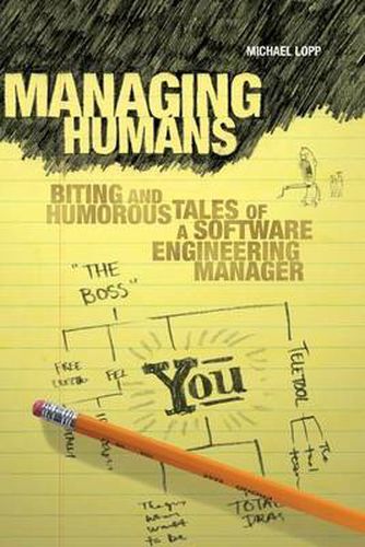 Cover image for Managing Humans: Biting and Humorous Tales of a Software Engineering Manager