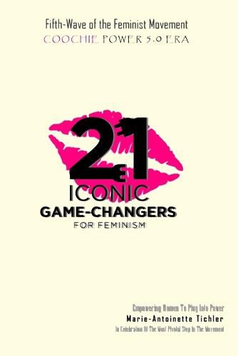 Cover image for Fifth Wave of the Feminist Movement: Coochie Power 5.0 Era