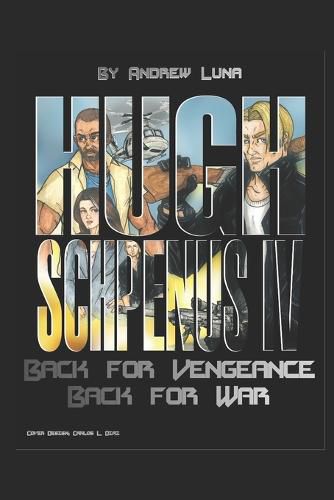 Hugh Schpenus IV: Back for Vengeance Back for War