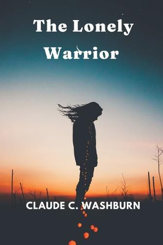 Cover image for The Lonely Warrior