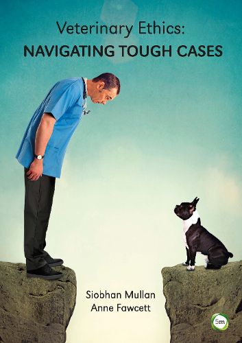Cover image for Veterinary Ethics: Navigating Tough Cases
