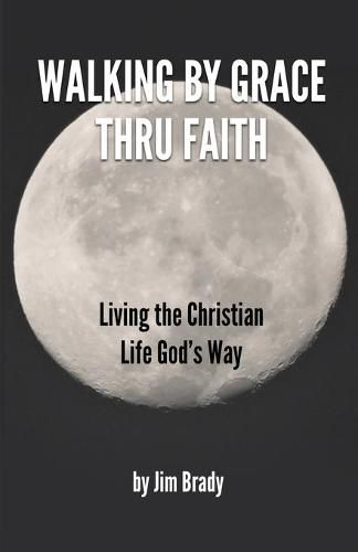 Cover image for Walking by Grace thru Faith