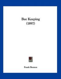 Cover image for Bee Keeping (1897)