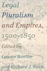 Cover image for Legal Pluralism and Empires, 1500-1850